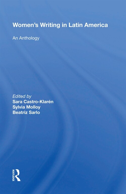 Womens Writing In Latin America : An Anthology (Paperback)
