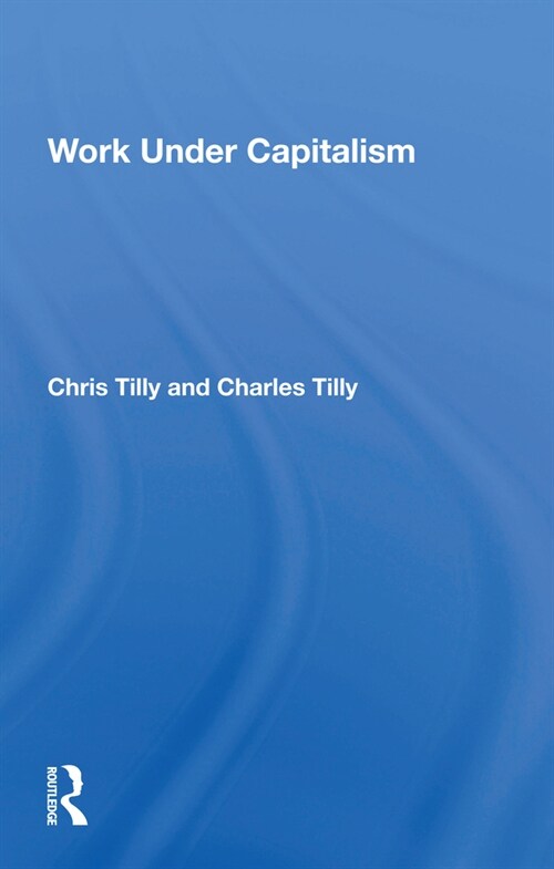 Work Under Capitalism (Paperback, 1)