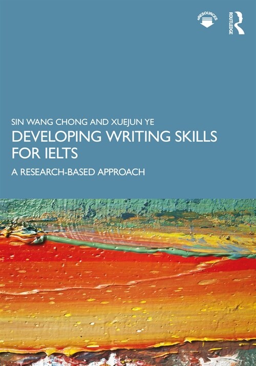 Developing Writing Skills for IELTS : A Research-Based Approach (Paperback)