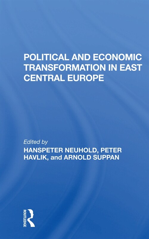 Political And Economic Transformation In East Central Europe (Paperback, 1)