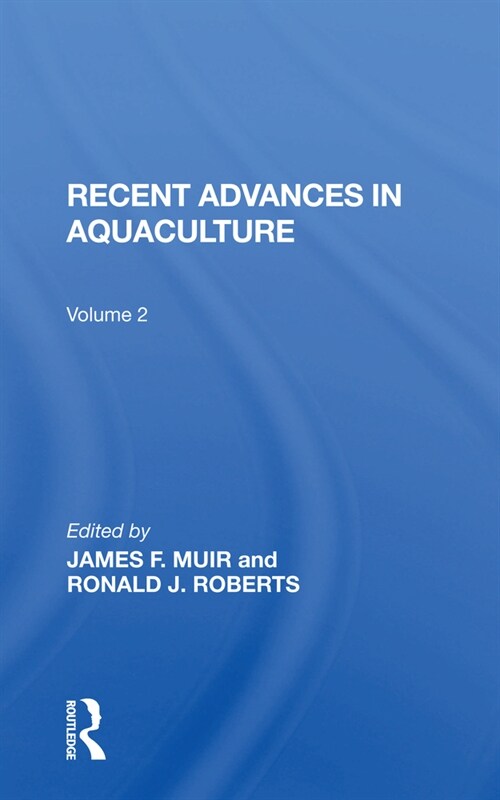 Recent Advances In Aquaculture : Volume 2 (Paperback)