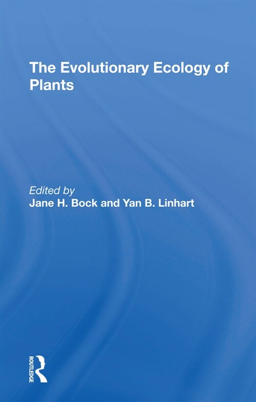 The Evolutionary Ecology Of Plants (Paperback, 1)