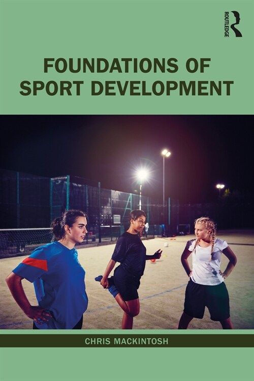 Foundations of Sport Development (Paperback, 1)