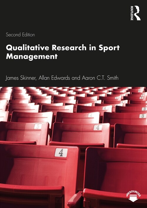 Qualitative Research in Sport Management (Paperback, 2 ed)
