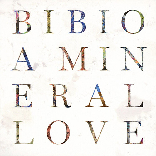 [수입] Bibio - A Mineral Love