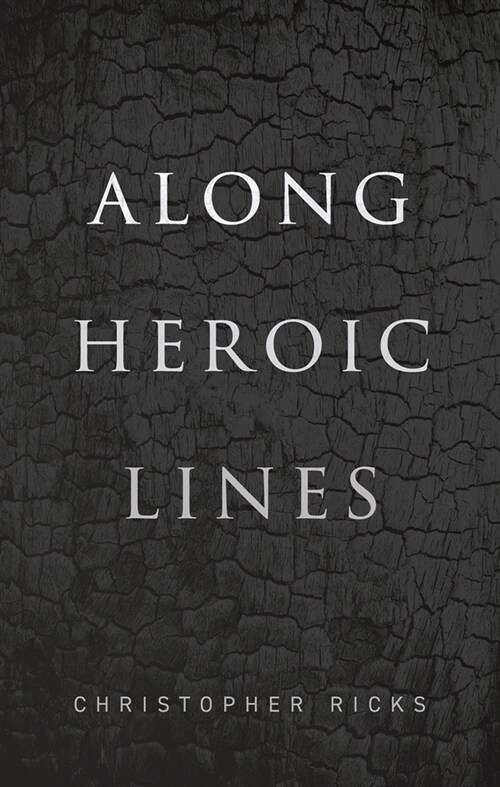 Along Heroic Lines (Hardcover)