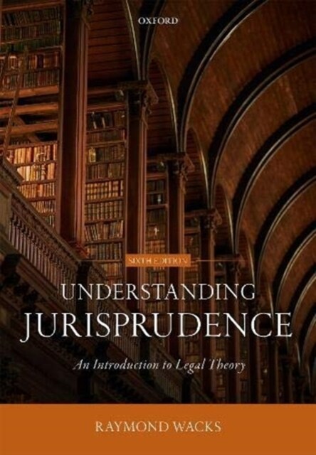 Understanding Jurisprudence : An Introduction to Legal Theory (Paperback, 6 Revised edition)