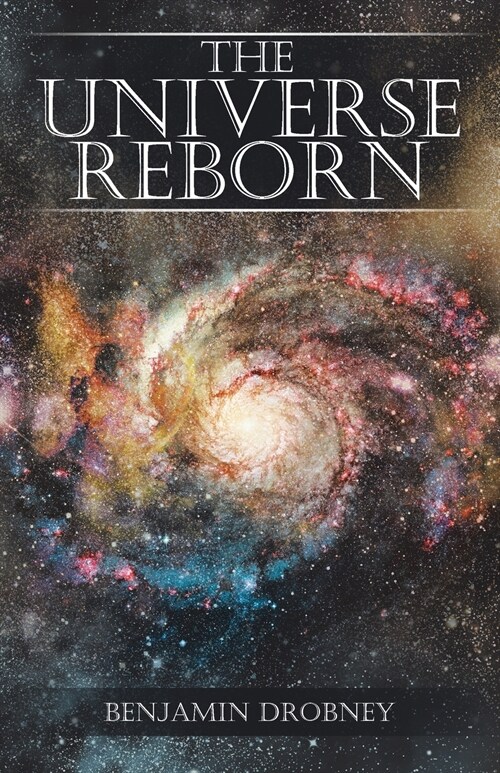 The Universe Reborn (Paperback)
