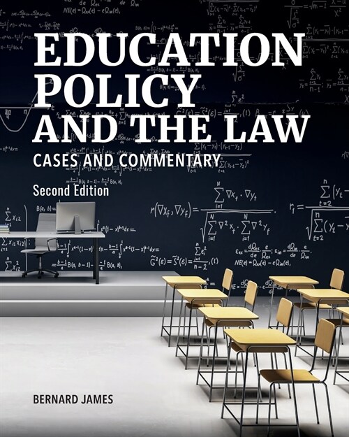 Education Policy and the Law: Cases and Commentary, Second Edition (Paperback, 2)