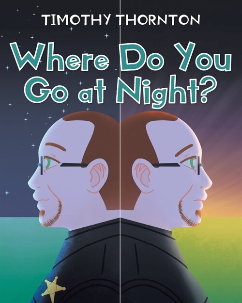Where Do You Go at Night? (Paperback)
