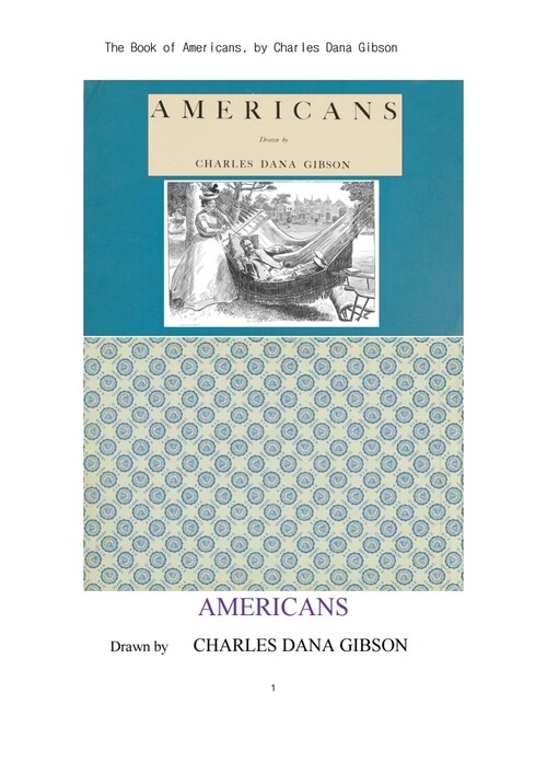 미국인 아메리칸들의 만화 그림책 (The Book of Americans, by Charles Dana Gibson)