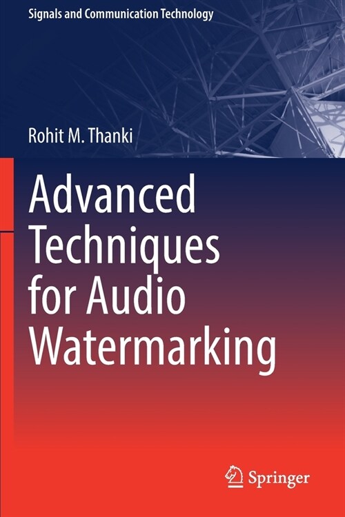 Advanced Techniques for Audio Watermarking (Paperback)