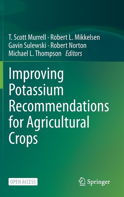 Improving Potassium Recommendations for Agricultural Crops (Hardcover)