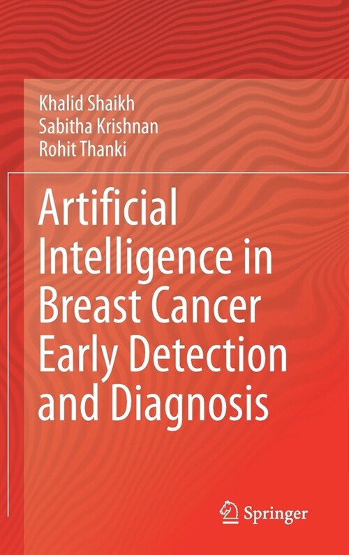 Artificial Intelligence in Breast Cancer Early Detection and Diagnosis (Hardcover)