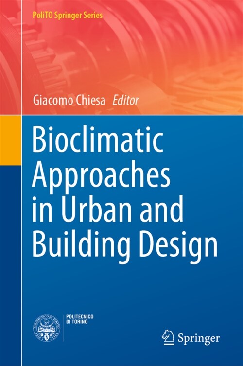 Bioclimatic Approaches in Urban and Building Design (Hardcover)