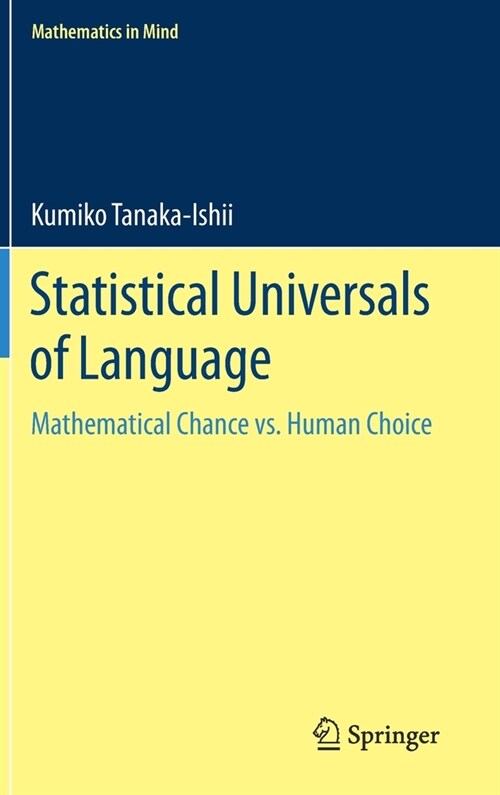 Statistical Universals of Language: Mathematical Chance vs. Human Choice (Hardcover, 2021)