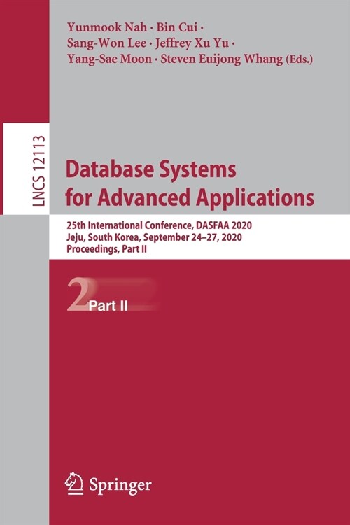 Database Systems for Advanced Applications: 25th International Conference, Dasfaa 2020, Jeju, South Korea, September 24-27, 2020, Proceedings, Part II (Paperback, 2020)
