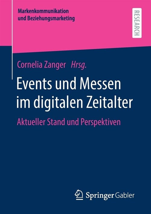 Events Und Messen Im Digitalen Zeitalter: Aktueller Stand Und Perspektiven (Paperback, 1. Aufl. 2020)
