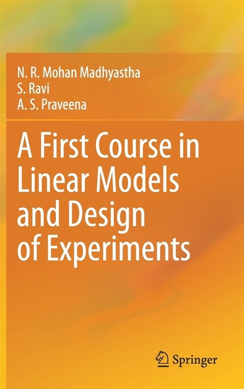A First Course in Linear Models and Design of Experiments (Hardcover)
