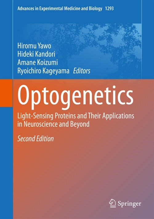 Optogenetics: Light-Sensing Proteins and Their Applications in Neuroscience and Beyond (Hardcover, 2, 2021)