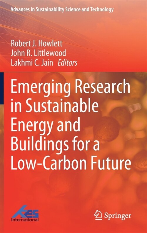 Emerging Research in Sustainable Energy and Buildings for a Low-Carbon Future (Hardcover)