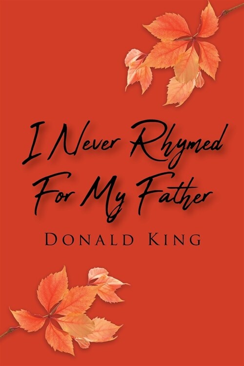 I Never Rhymed for My Father (Paperback)