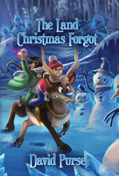 The Land Christmas Forgot (Hardcover)