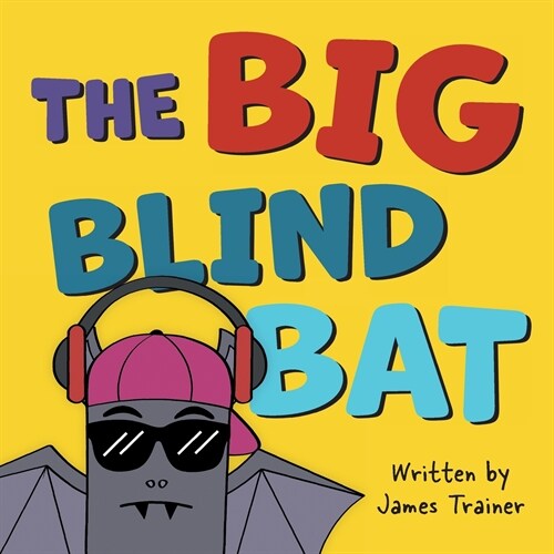 The Big Blind Bat (Paperback)