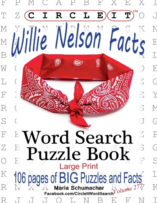 Circle It, Willie Nelson Facts, Word Search, Puzzle Book (Paperback)