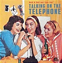 [수입] Various Artists - Talking On The Telephone: RocknRoll And Teen Pop (CD)