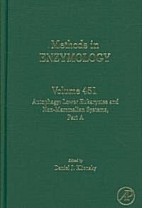 Autophagy: Lower Eukaryotes and Non-Mammalian Systems, Part a: Volume 451 (Hardcover)