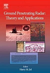 Ground Penetrating Radar Theory and Applications (Hardcover)