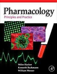 Pharmacology: Principles and Practice (Hardcover)