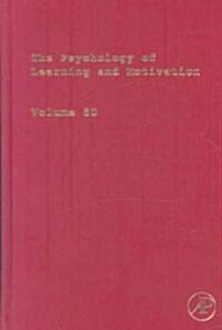 Psychology of Learning and Motivation: Moral Judgment and Decision Making Volume 50 (Hardcover)