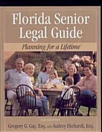Florida Senior Legal Guide (Paperback, 3rd)