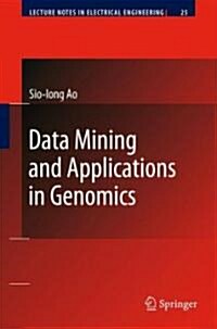 Data Mining and Applications in Genomics (Hardcover)