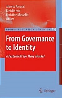 From Governance to Identity: A Festschrift for Mary Henkel (Hardcover)