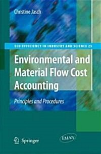 Environmental and Material Flow Cost Accounting: Principles and Procedures (Hardcover)