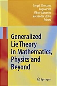 Generalized Lie Theory in Mathematics, Physics and Beyond (Hardcover)