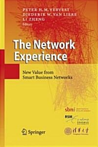 The Network Experience: New Value from Smart Business Networks (Hardcover)