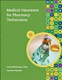 Medical Insurance for Pharmacy Technicians (Paperback)