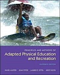 Principles and Methods of Adapted Physical Education and Recreation (Hardcover, 11)