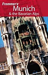 Frommers Munich & the Bavarian Alps (Paperback, 7th)