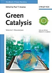 [중고] Green Catalysis, Volume 3: Biocatalysis (Hardcover, Volume 3)