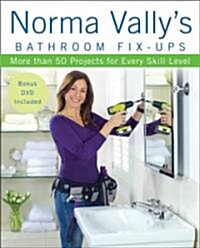 Norma Vallys Bathroom Fix-Ups : More Than 50 Projects for Every Skill Level (Paperback)
