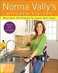 Norma Vallys Kitchen Fix-Ups : More Than 30 Projects for Every Skill Level (Paperback)