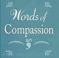 Words of Compassion (Hardcover)