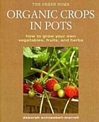 Organic Crops in Pots (Hardcover)