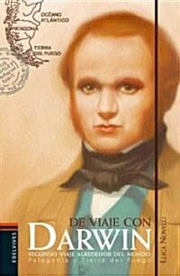 De viaje con Darwin/ Traveling with Darwin (Hardcover, Translation)