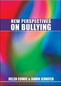 New Perspectives on Bullying (Paperback)
